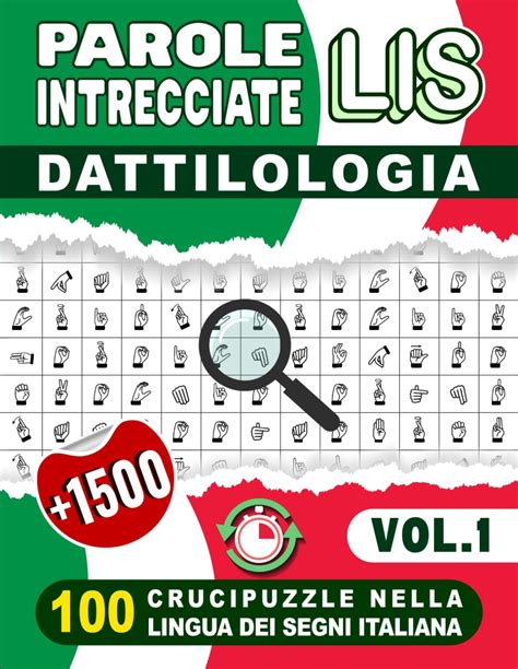 Parole Intrecciate LIS Alfabeto Manuale 100 Crucipuzzle Nella