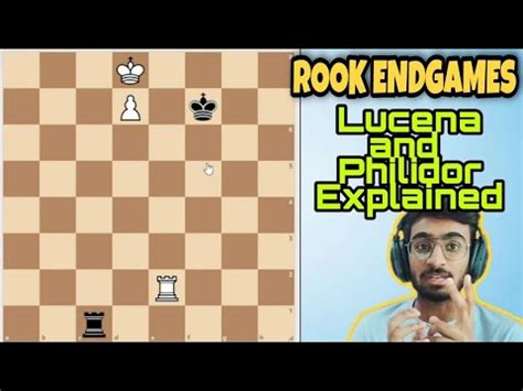 Lucena And Philidor Position Complete Explanation Rook Endgames