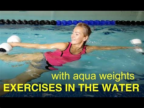 Water Exercises With Aqua Dumbbells Youtube