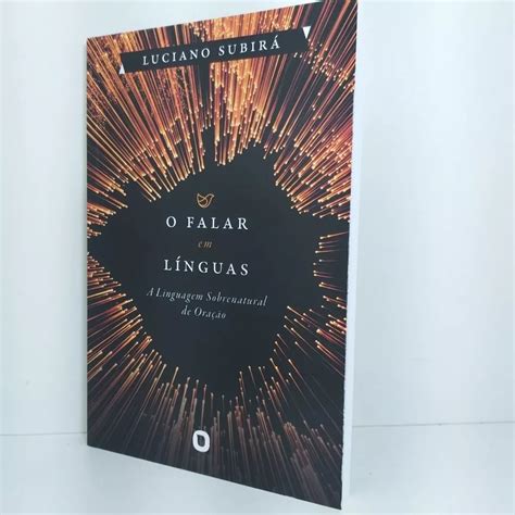 Kit Livros Luciano Subira O Falar Em Linguas E Mais Livros