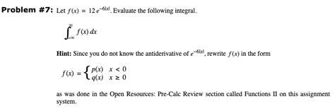 Solved Problem 7 Let F X 12 E 6xl Evaluate The