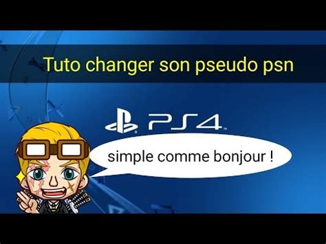 Tuto Ps Ps Changer Son Pseudo Id En Ligne Psn Playstation