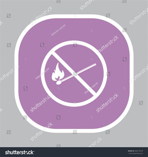 No Fire Sign Icon Stock Vector (Royalty Free) 485270278 | Shutterstock