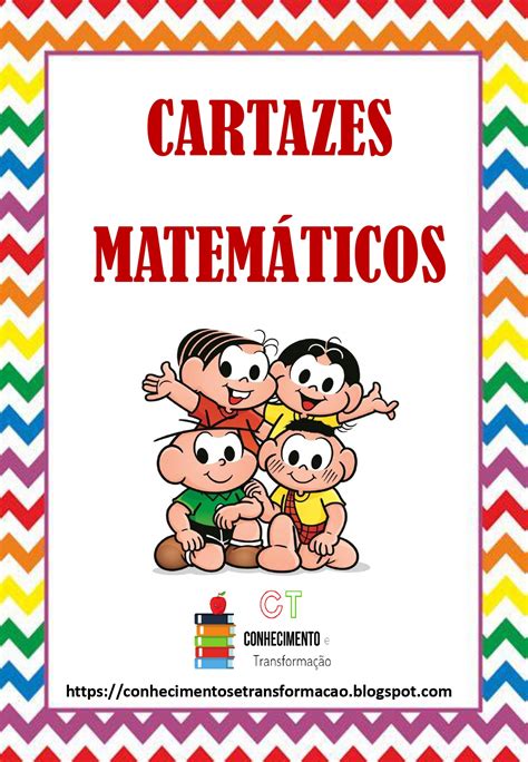 Conhecimento e Transformação CARTAZES MATEMÁTICOS