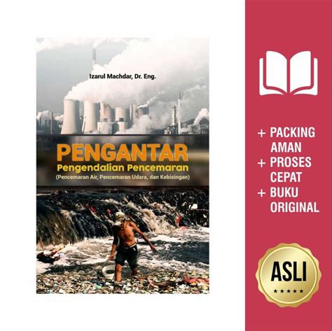 Jual Buku Pengantar Pengendalian Pencemaran Pencemaran Air Pencemaran