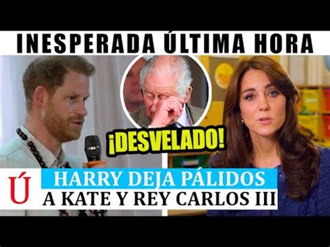 Harry REVELA LO PEOR Sobre Kate Middleton Y Carlos III Tras Visita A