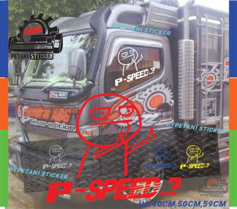 Stiker Sticker Mobil Truck P Speed Kaca Depan Belakang Kaca Truck