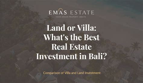 Land Or Villa Whats The Best Real Estate Investment In Bali