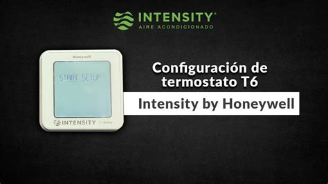 Configuración De Nuestro Termostato T6 Intensity By Honeywell Youtube