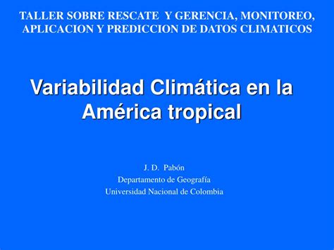 Ppt Variabilidad Clim Tica En La Am Rica Tropical Powerpoint