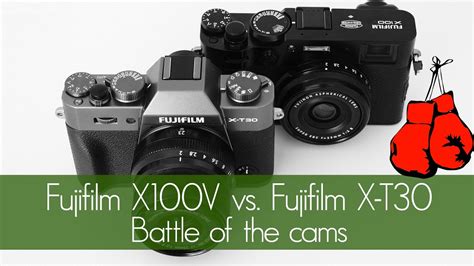 Fujifilm X V Vs X T Battle Of The Cams Youtube