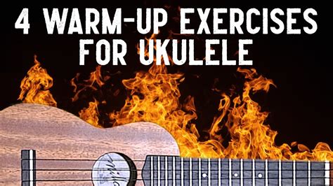 Four Warm Up Exercises For Ukulele Youtube