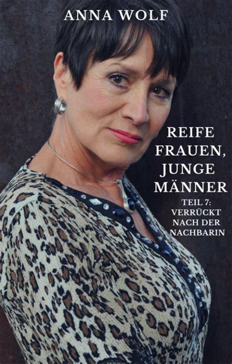 Reife Frauen Junge Männer Ebook Anna Wolf 9783752143614 Boeken Bol