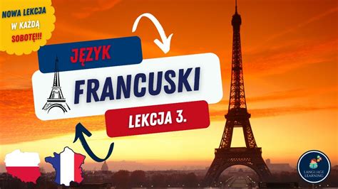 Język francuski Lekcja 3 Nauka francuskiego dla początkujących