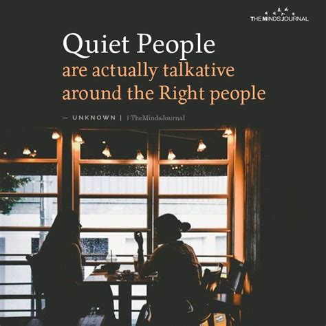 Quiet People Are Actually Talkative Quiet People Introvert Quotes