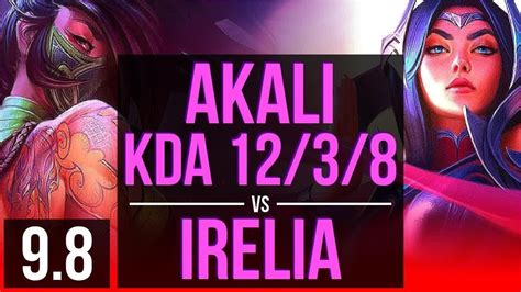 Improve Your Skill As AKALI Vs IRELIA TOP 2 Early Solo Kills KDA