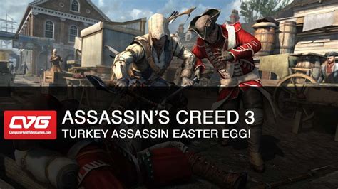 Assassin S Creed 3 Easter Egg Turkey Assassin Youtube