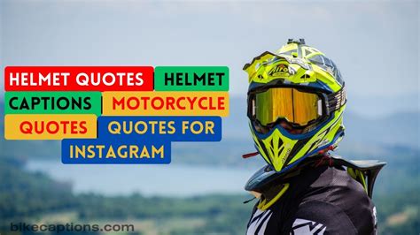 Helmet Quotes Helmet Captions Motorcycle Quotes Quotes For