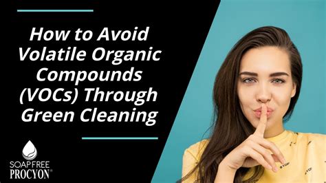 How To Avoid Volatile Organic Compounds VOCs Through Green Cleaning