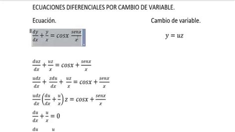 Ecuaciones Diferenciales Por Cambio De Variable Youtube