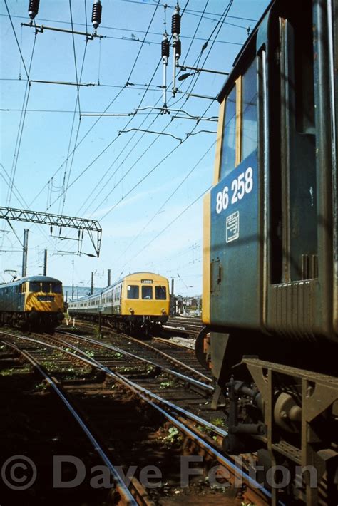 Dave Felton Electric Locos Class 81 No 81007 Class 86 No 86258 At Preston 21 Jun 1981