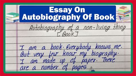 Autobiography Of A Book | Essay On Autobiography Of A Book | Write a ...