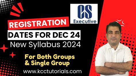 CS Executive Registration Dates For Dec 2024 CS Executive Dec 24 Last