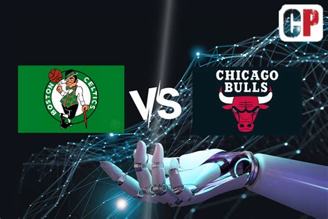 Boston Celtics Vs Chicago Bulls Prediction Preview And Pick