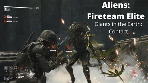 Aliens Fireteam Elite Gunner S Giants In The Earth Contact Youtube