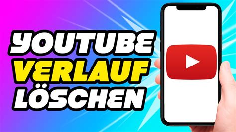 Youtube Verlauf L Schen So Gehts Youtube