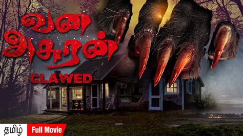 Tamil Full Movie வன அசரன Clawed Hollywood Horror Movie in Tamil