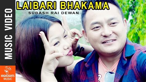 Laibari Bhakama New Nepali Pop Song 2018 Subash Rai Dewan Ft Babina