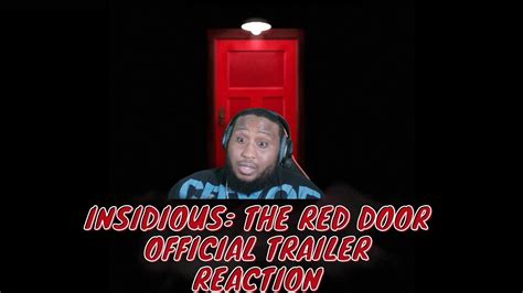 Insidious The Red Door Official Trailer Reaction Reddoor Insidious