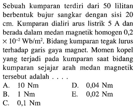 Sebuah Kumparan Terdiri Dari Lilitan Berbentuk Bujur S