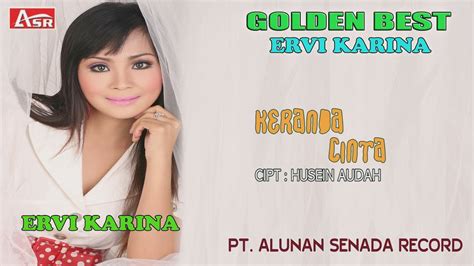 ERVI KARINA KERANDA CINTA Official Video Musik HD YouTube Music