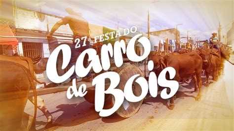 27Festa Do Carro De Bois De Tomar Do Geru Geral Sabado YouTube