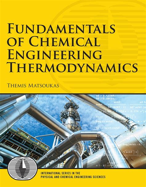 Fundamentals Of Chemical Engineering Thermodynamics Informit