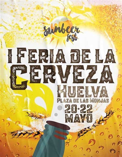 Feria De La Cerveza Huelva 2024 No Te La Pierdas GudMornin