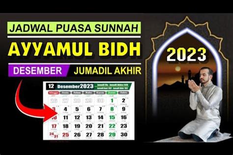 Besok Puasa Ayyamul Bidh Jumadil Akhir Terakhir Di 2023 Ini Bacaan