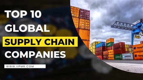 Top Global Supply Chain Companies Youtube