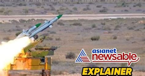 Explained How Potent Is Samar The Made In India Air Defence System