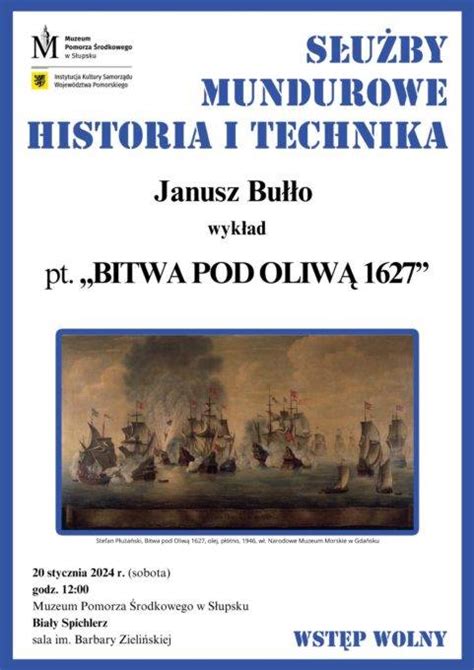 Bitwa pod Oliwą 1627 wykład Muzeum Pomorza Środkowego w Słupsku