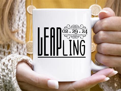 Leap Year Coffee Mug 2024 11oz White Ceramic Mug Leap Day Mug Funny