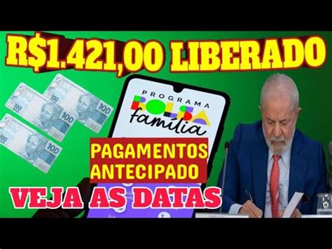 R 1 421 00 LIBERADO BOLSA FAMÍLIA ANTECIPADO NOVO VALOR VEJA AS