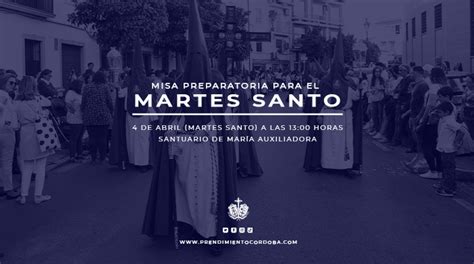 Misa Preparatoria Para La Estación De Penitencia Del Martes Santo 2023