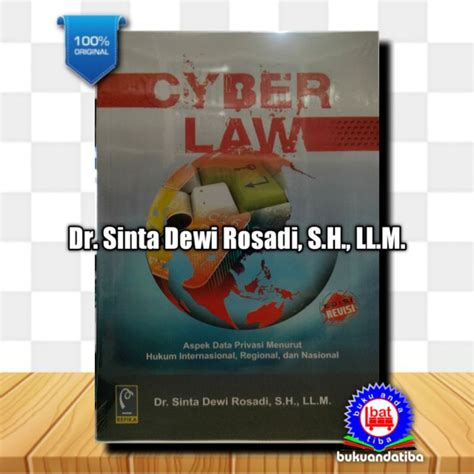 Jual Buku Cyber Law Aspek Data Privasi Menurut Hukum Internasional Dr