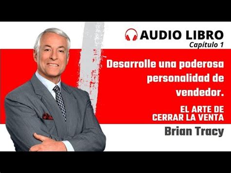 Cierre De Ventas El Arte De Cerrar La Venta Audio Libro Brian Tracy