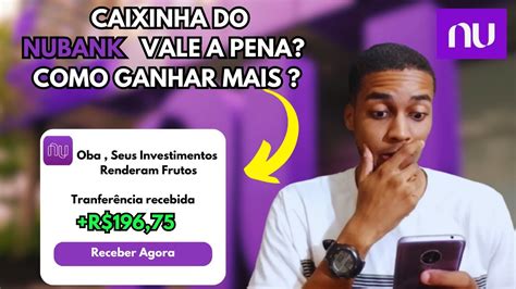 EVITE ESSES ERROS E GANHE MUITO DINHEIRO AS CAIXINHAS DO NUBANK