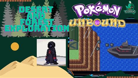 Let S Play Pokemon Unbound Rom Hack Desert And Forest Trek Youtube