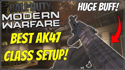 They Buffed The Ak47 Best Ak47 Class Setup In Modern Warfare Youtube